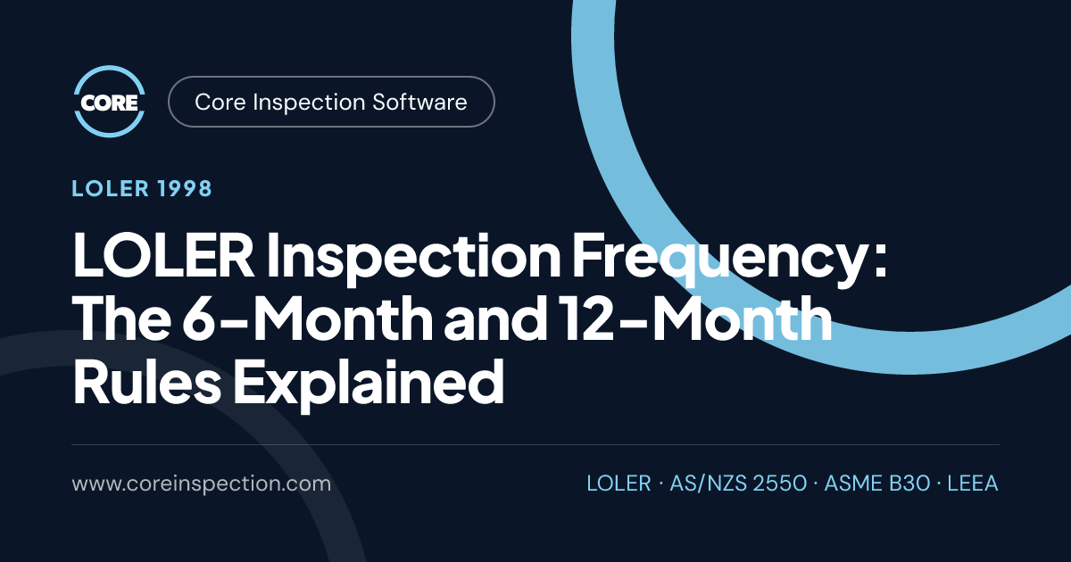 LOLER Inspection Frequency: The 6-Month and 12-Month Rules Explained ...