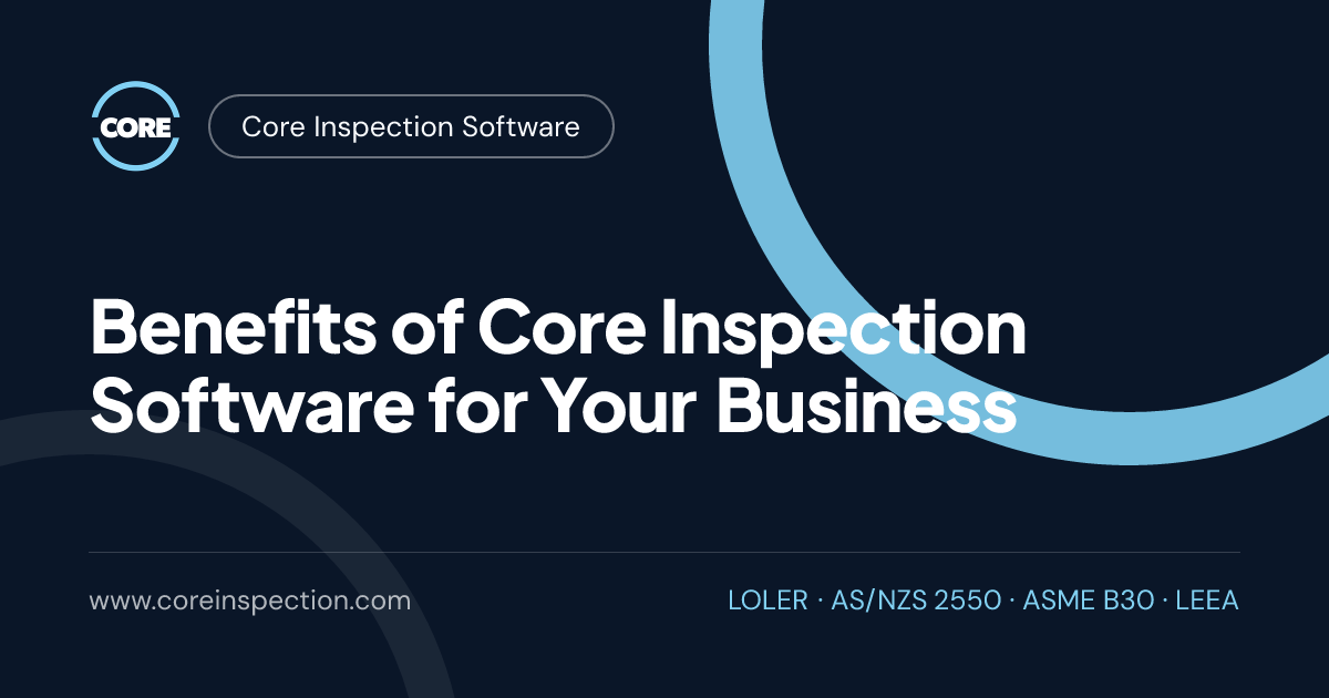 Benefits of Core Inspection Software for Your Business | Core Inspection