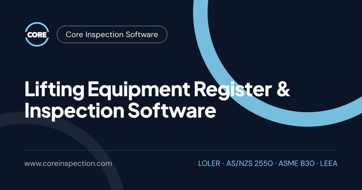 Lifting Equipment Register & Inspection Software | Core Inspection